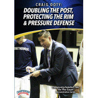 DOUBLING THE POST, PROTECTING THE RIM & PRESSURE DEFENSE (DOTY)