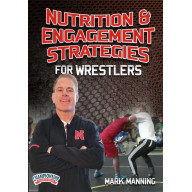 NUTRITION AND ENGAGEMENT STRATEGIES FOR WRESTLERS (MANNING)