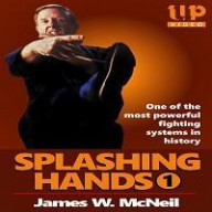 Splashing Hands Kung Fu 1 Fastest Powerful Fighting System DVD James McNeil -VD5182A