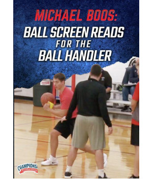 BALL SCREEN READS FOR THE BALL HANDLER (BOOS)