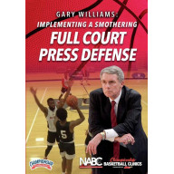 IMPLEMENTING A SMOTHERING FULL COURT PRESS DEFENSE (WILLIAMS)