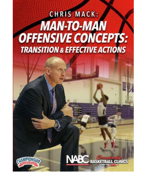 MAN-TO-MAN OFFENSIVE CONCEPTS: TRANSITION & EFFECTIVE ACTIONS (MACK)
