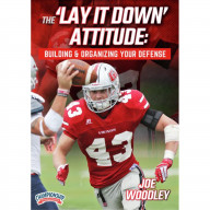 THE 'LAY IT DOWN' ATTITUDE: BUILDING & ORGANIZING YOUR DEFENSE (WOODLEY)