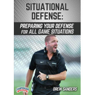 SITUATIONAL DEFENSE: PREPARING YOUR DEFENSE FOR ALL GAME SITUATIONS (SANDERS)