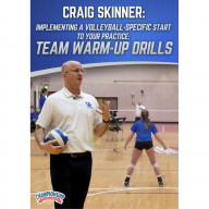 IMPLEMENTING A VOLLEYBALL-SPECIFIC START TO YOUR PRACTICE: TEAM WARM-UP DRILLS (SKINNER)