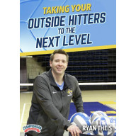 TAKING YOUR OUTSIDE HITTERS TO THE NEXT LEVEL (THEIS)